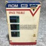 SPACE TROUBLE MSX